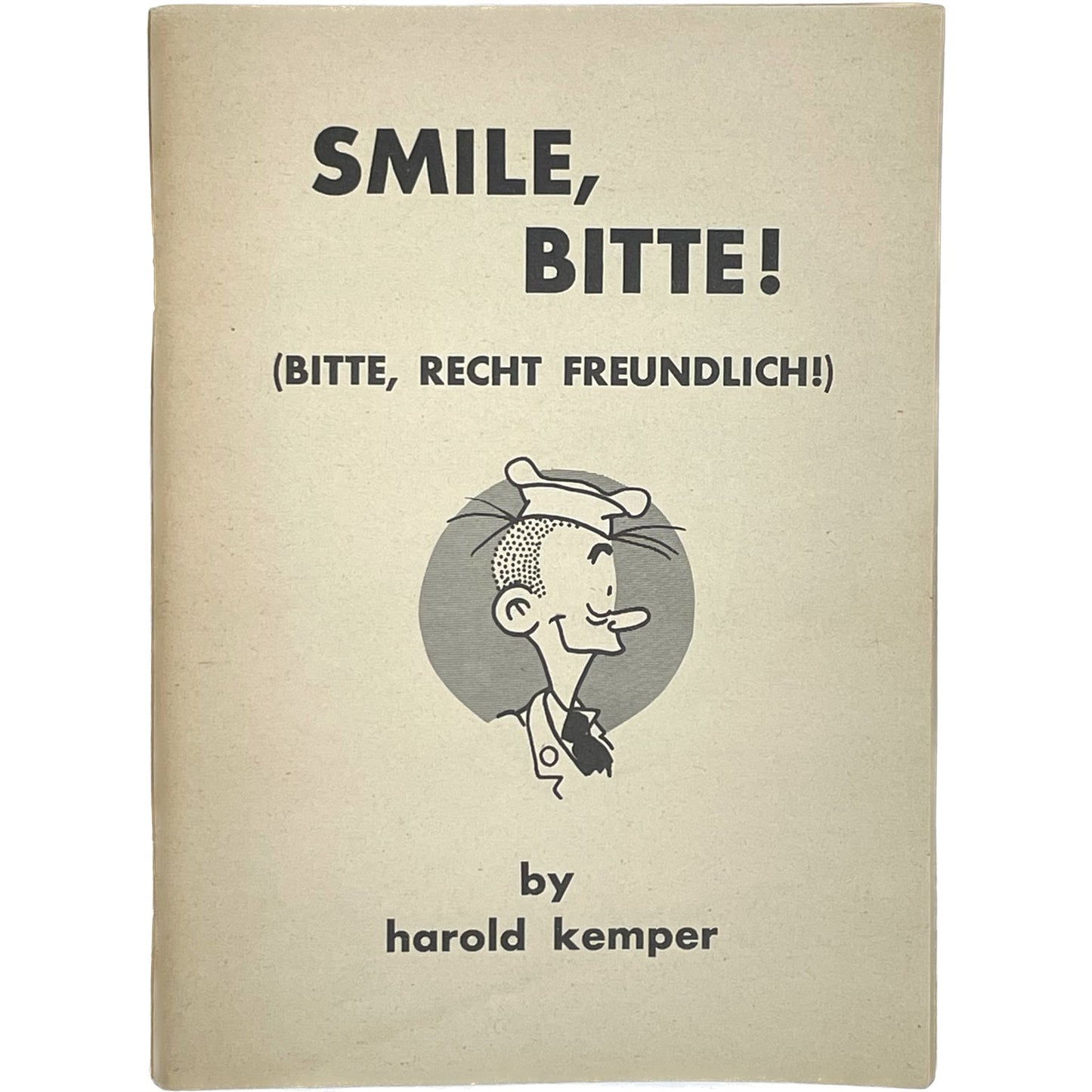 Smile, Bitte! (Bitte, Recht Freundlich!)
