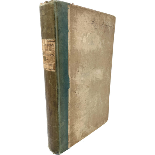 History of Massachusetts, for Two Hundred Years from the Year 1620 to 1820
