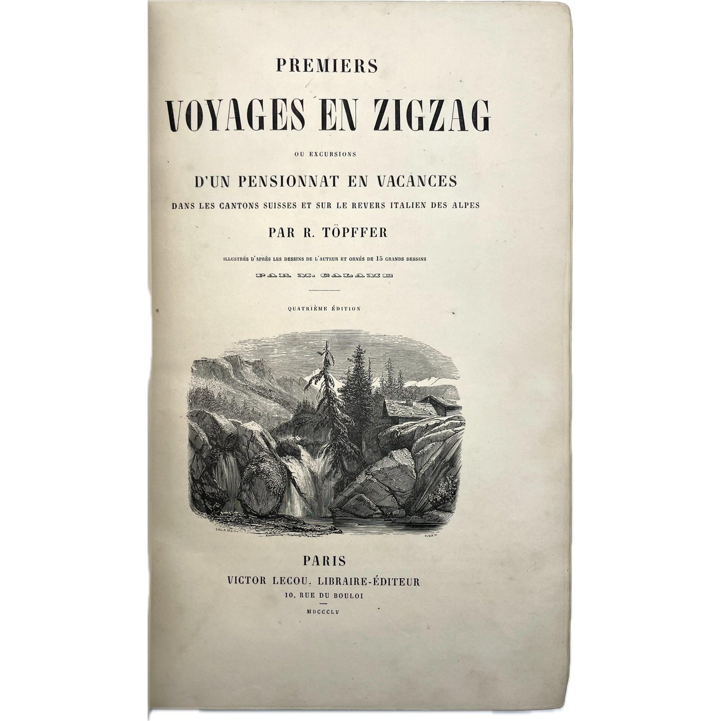 Premiers voyages en zigzag, ou, Excursions d'un pensionnat en vacances dans les cantons suisses et sur le revers italien des Alpes