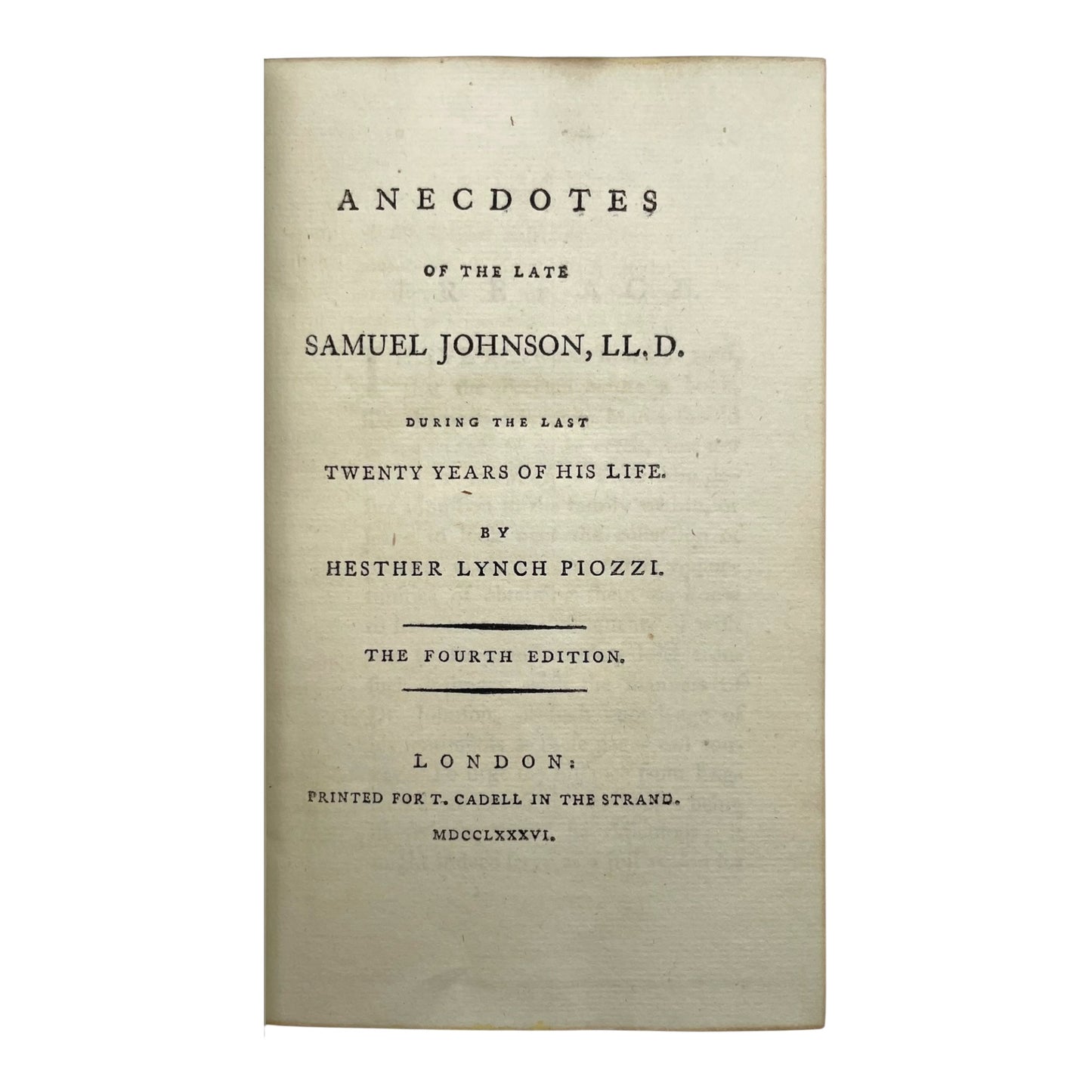 Anecdotes of the Late Samuel Johnson, LL.D., During the Last Twenty Years of His Life