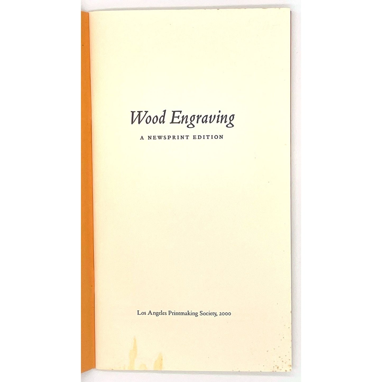 Wood Engraving: A Newsprint Edition