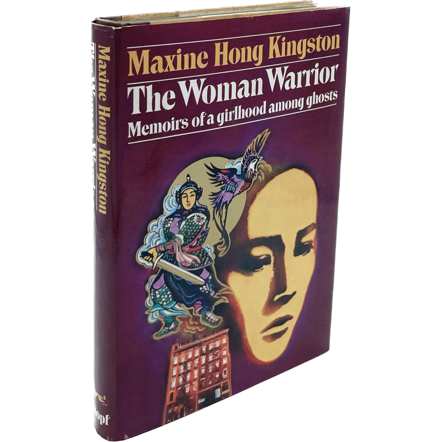 The Woman Warrior: Memoirs of a Girlhood Among Ghosts