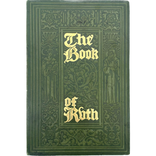 The Book of Ruth: Taken from an Edition of the Bible Printed at Oxford in 1680