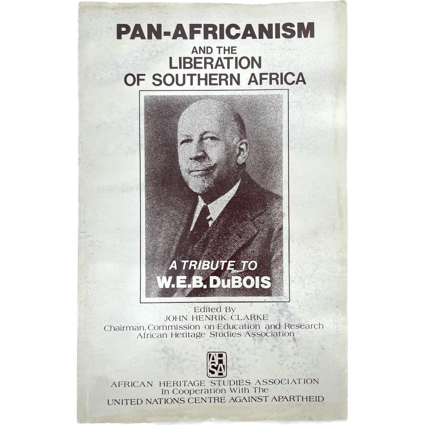 Pan-Africanism and the Liberation of Southern Africa: A Tribute to W.E.B. DuBois