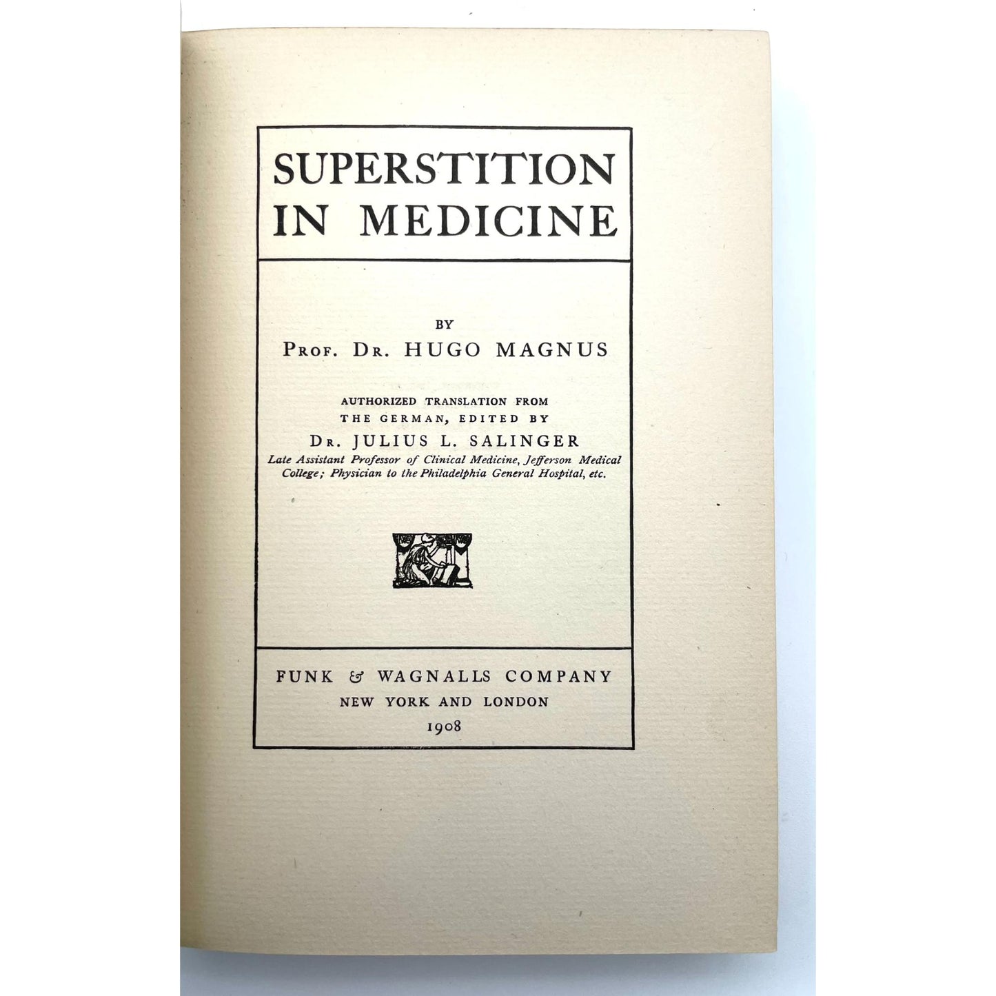 Superstition in Medicine