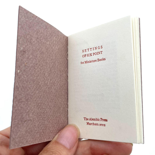 Settings of Six Point for Miniature Books