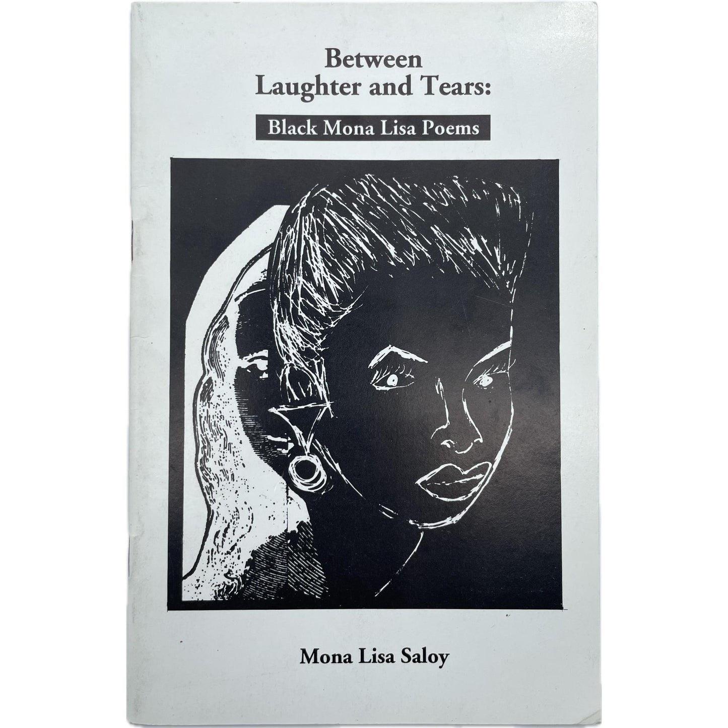 Between Laughter and Tears: Black Mona Lisa Poems