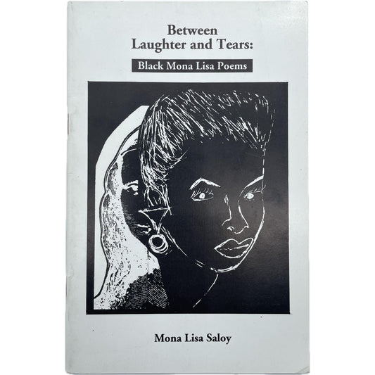 Between Laughter and Tears: Black Mona Lisa Poems