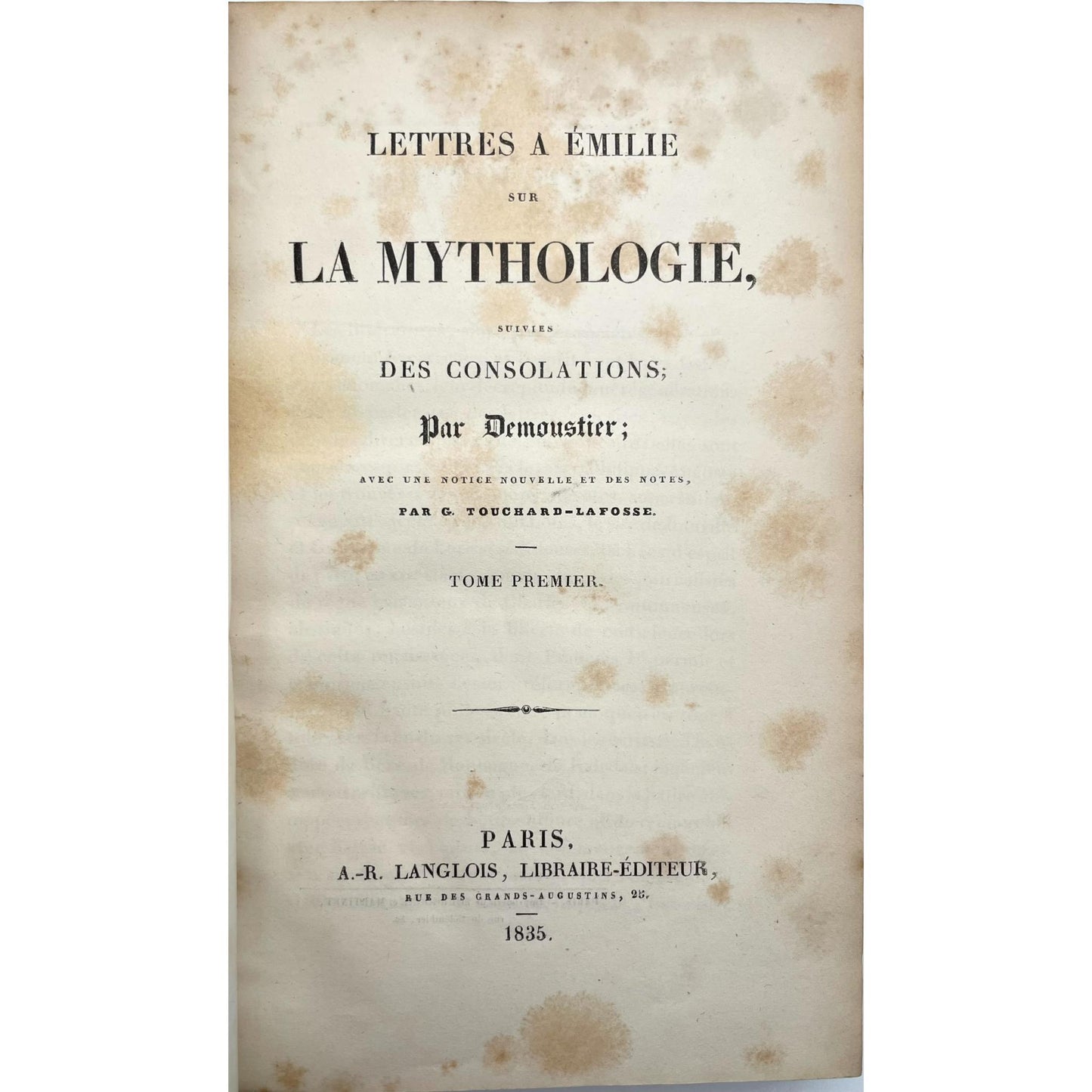 Lettres à Emilie sur la mythologie, suivies des consolations ... [Vol. 1-2]