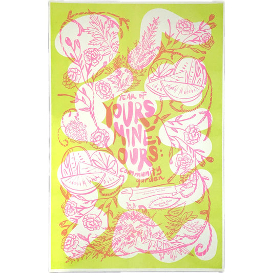 Year of Yours, Mine, Ours: Community Garden: Reflections and Rituals for Cultivating Relationship with Land, Plants & Each Other