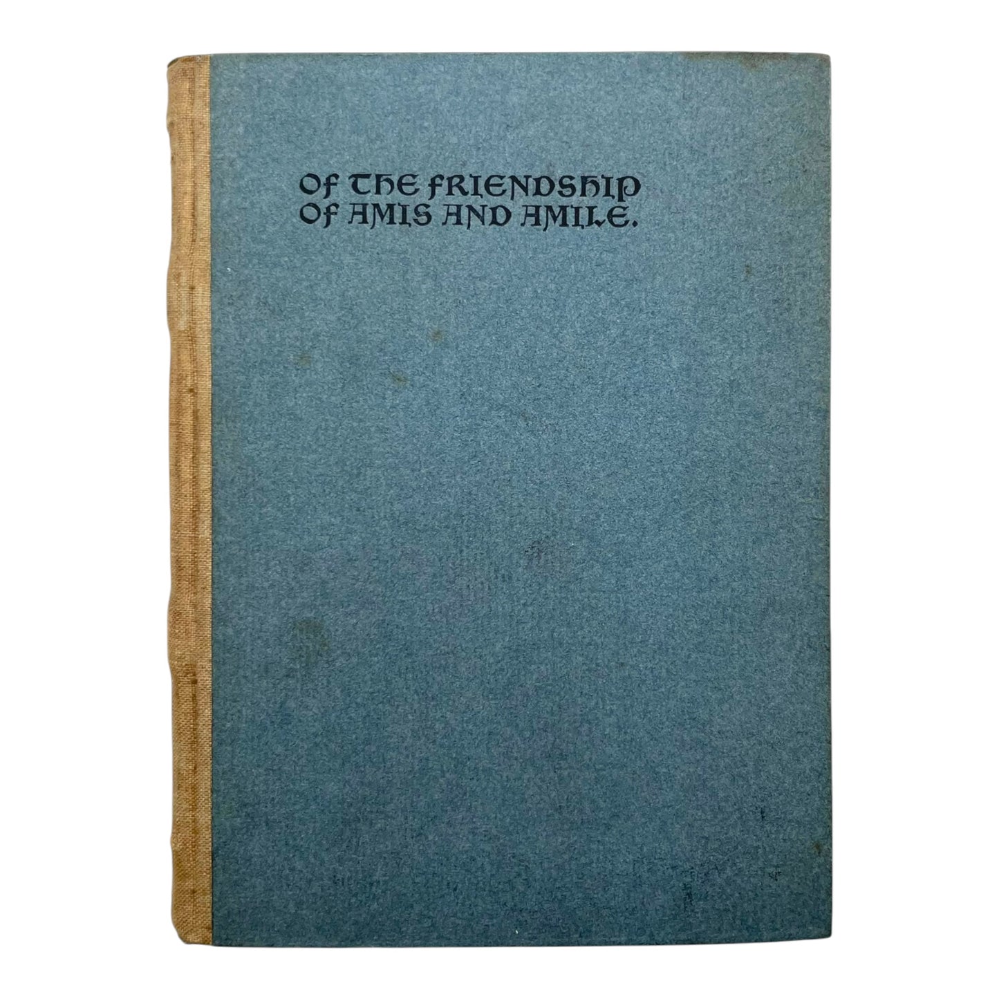 Of the Friendship of Amis and Amile
