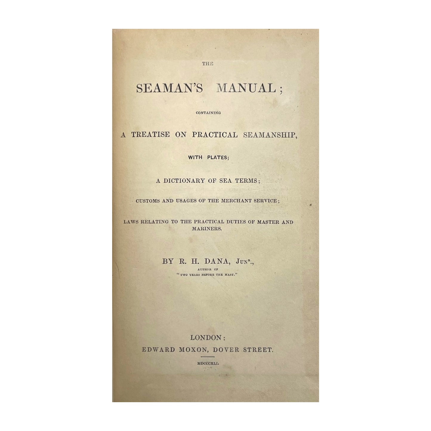 The Seaman's Manual, Containing A Treatise on Practical Seamanship