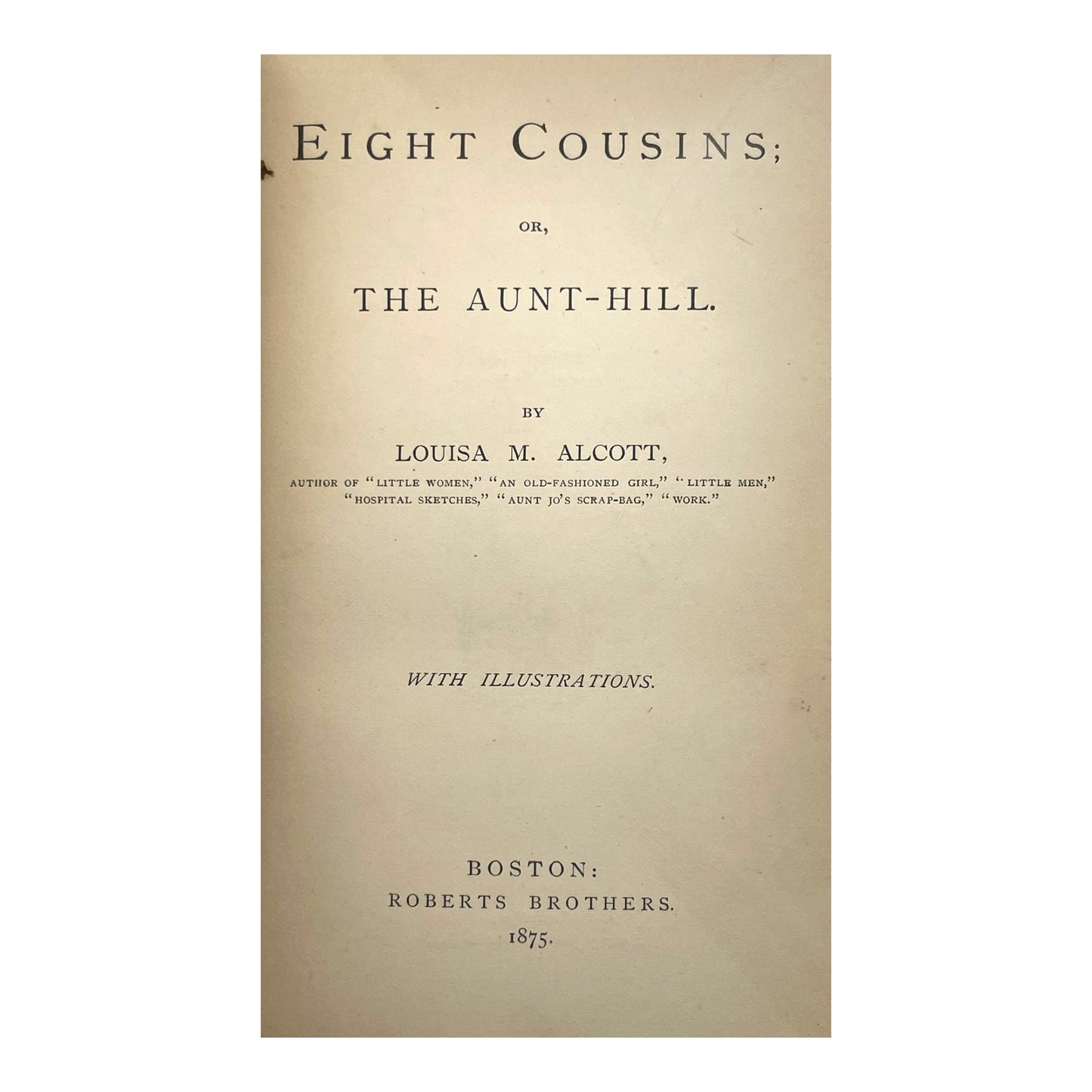 Eight Cousins, or, The Aunt-Hill