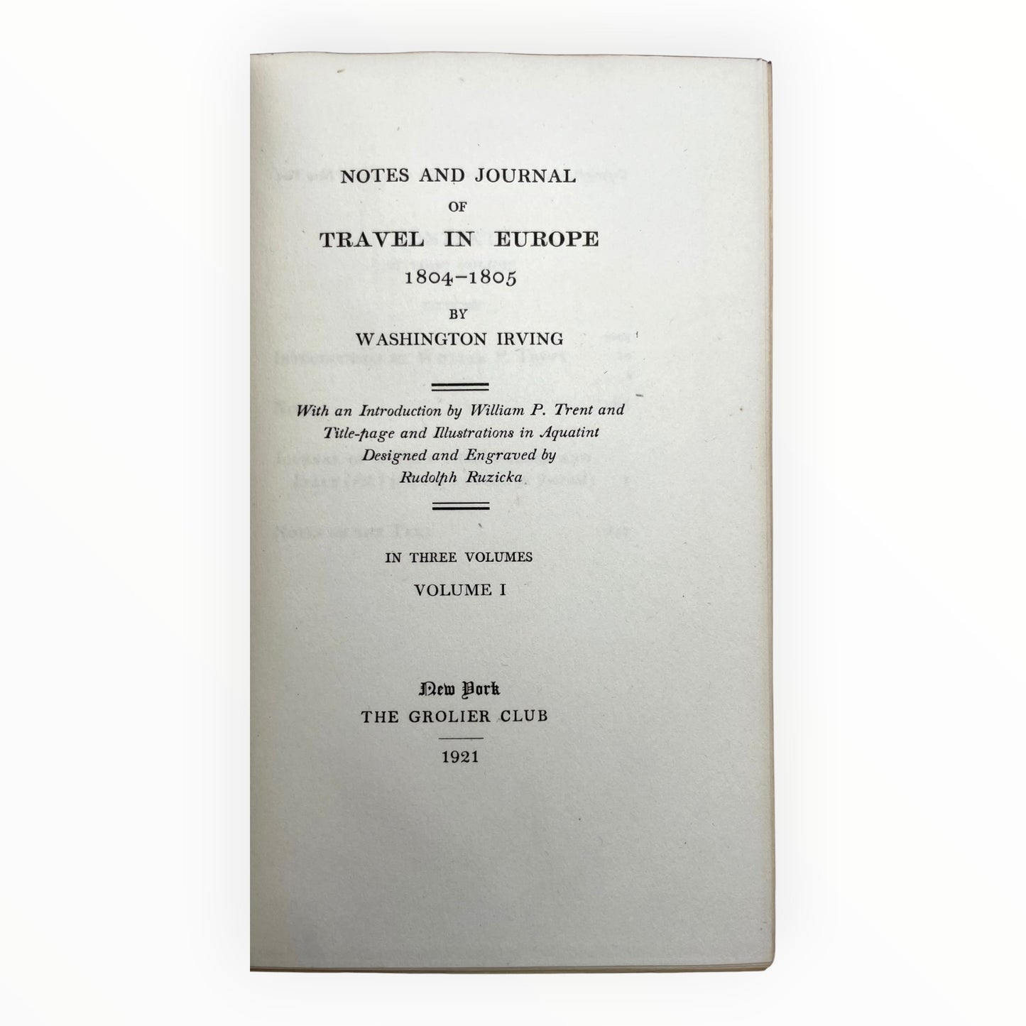 Notes and Journal of Travel in Europe, 1804-1805 [Vol. I-III]