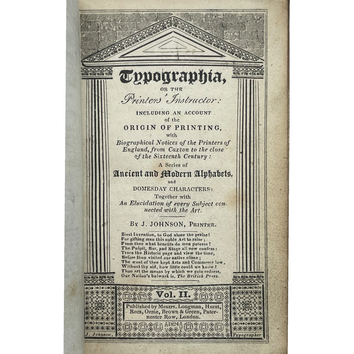 Typographia, or, The Printers' Instructor, Including an Account of the Origin of Printing... [Vol. I-II]