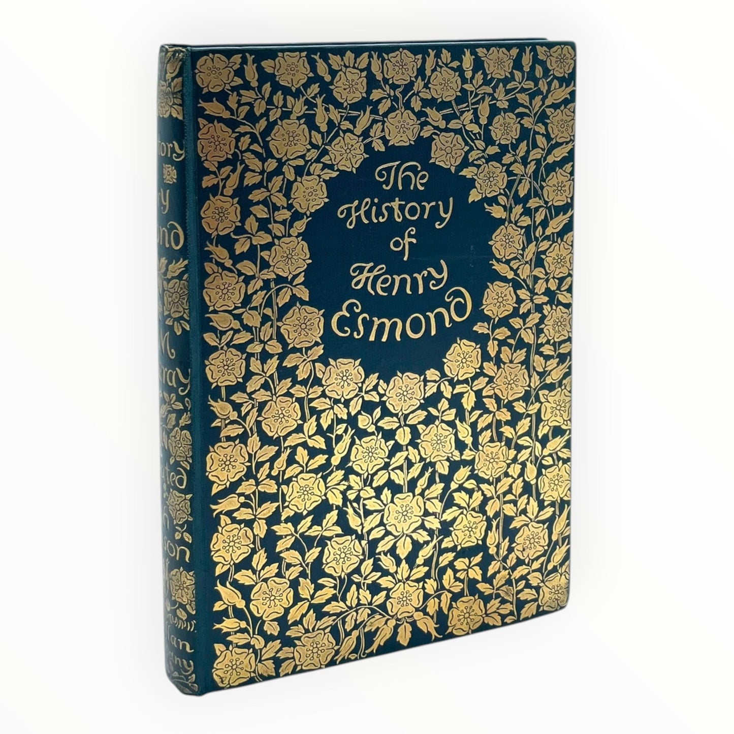 The History of Henry Esmond, Esq., Colonel in the Service of Her Majesty Queen Anne, Written by Himself