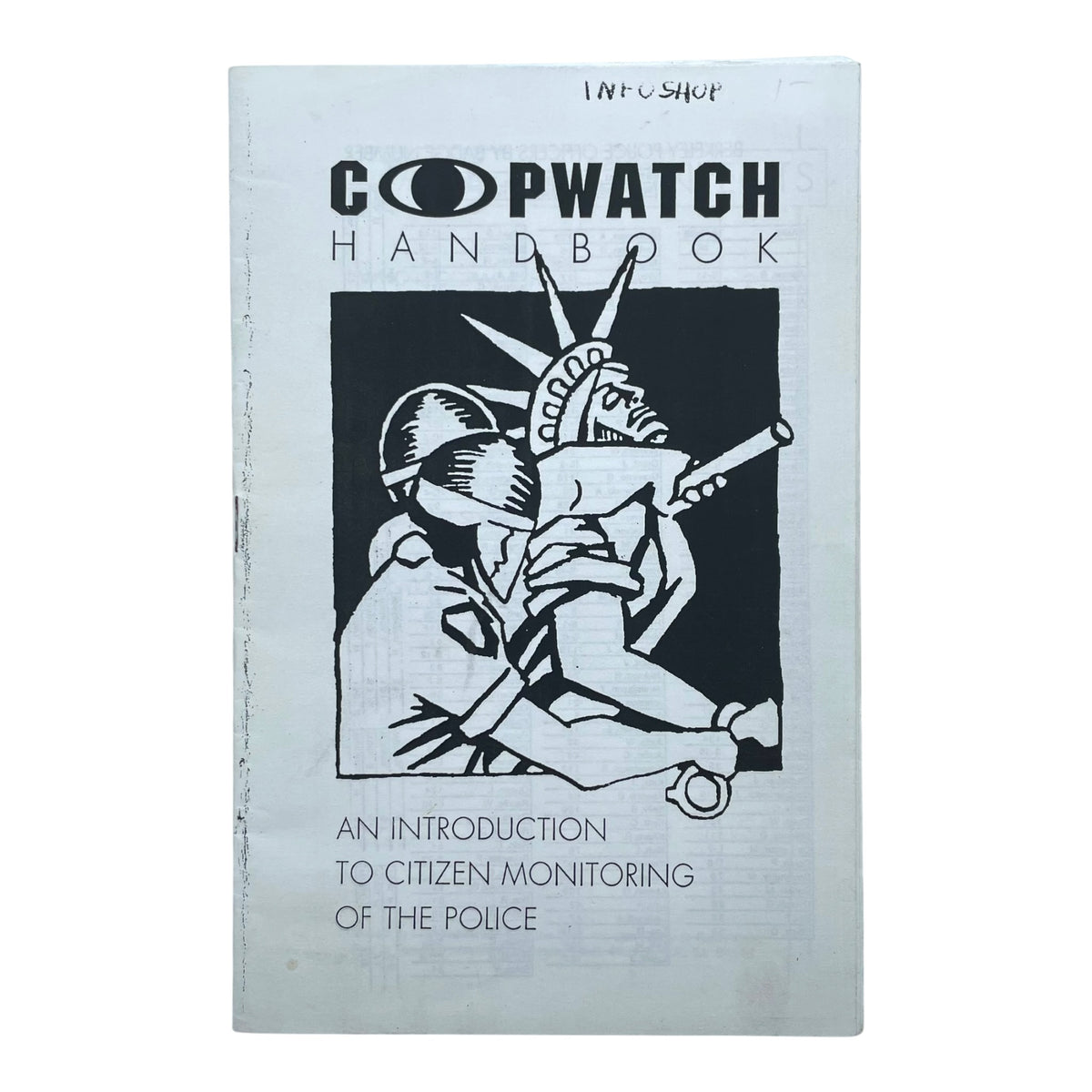 Copwatch Handbook: An Introduction to Citizen Monitoring of the Police