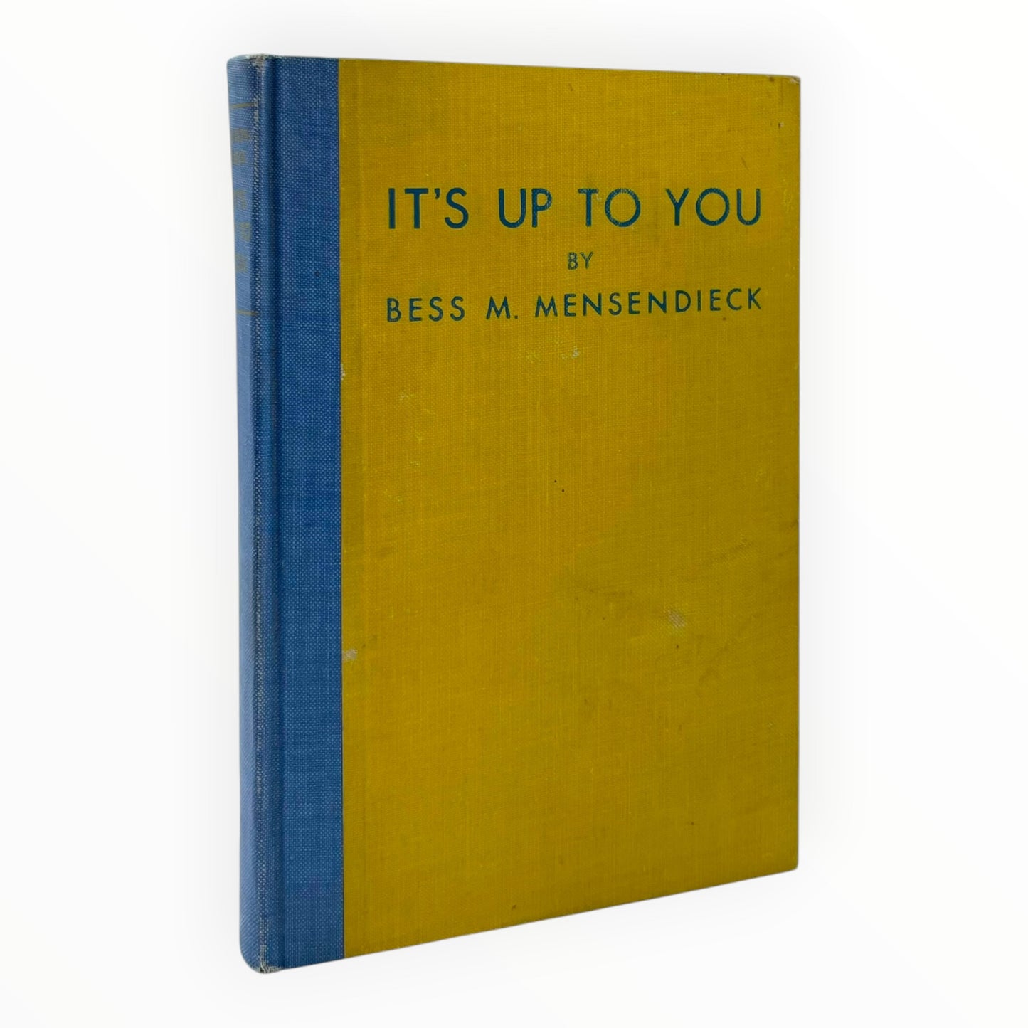 It's Up to You