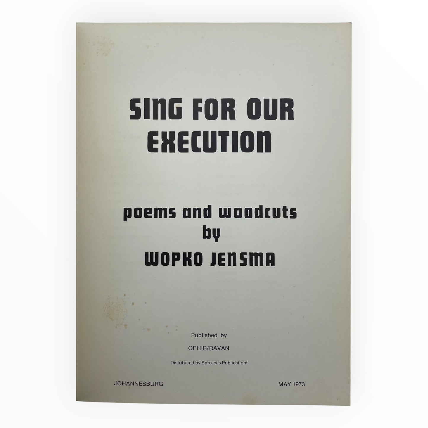 Sing for Our Execution: Poems and Woodcuts