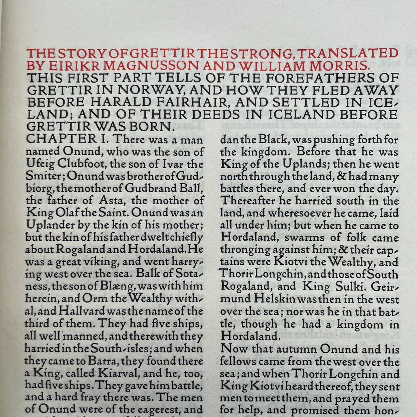 Grettir the Strong; The House of the Wolfings; The Roots of the Mountains; Volsunga Saga: Three Northern Love Stories